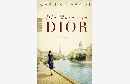 Die Muse von Dior: Roman
