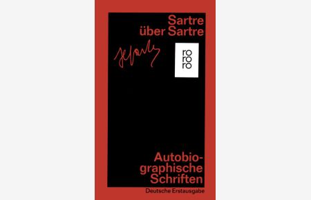 Sartre über Sartre: Aufsätze und Interviews 1940 - 1976