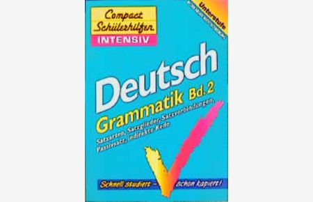 Compact Schülerhilfen intensiv, Deutsch, Grammatik, Unterstufe, neue Rechtschreibung