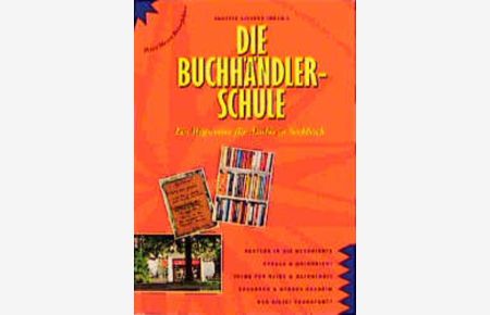 Die Buchhändlerschule: Ein Wegweiser für Azubis in Seckbach (Peter Meyer Reiseführer / Landeskunde + Reisepraxis)