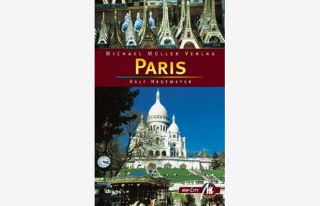 Paris MM-City: Reisehandbuch mit vielen praktischen Tipps.
