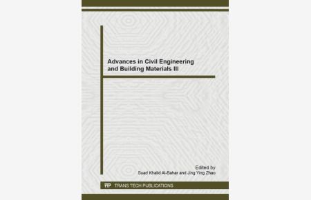 Advances in Civil Engineering and Building Materials III (Advanced Materials Research, Band 831)