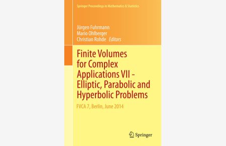 Finite Volumes for Complex Applications VII-Elliptic, Parabolic and Hyperbolic Problems  - FVCA 7, Berlin, June 2014