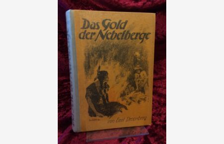 Das Gold der Nebelberge. Ein Roman aus Kanada.