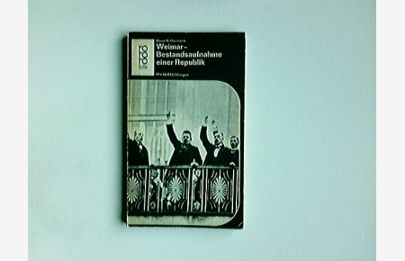 Weimar : Bestandsaufnahme e. Republik.   - Hans H. Hermann. [Red.: Bernhard Bauer u.a.] / rororo-tele ; 2