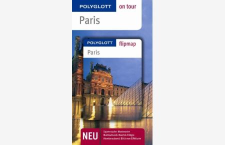 Paris - Buch mit flipmap: Polyglott on tour Reiseführer