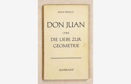 Don Juan oder Die Liebe zur Geometrie.