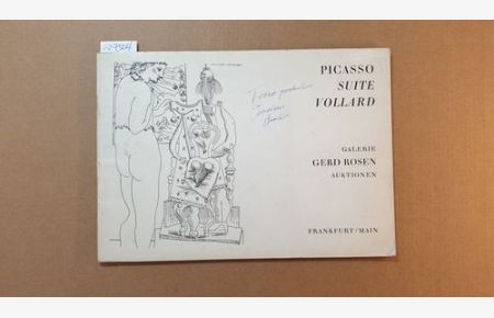 Picasso. Suite Vollard. Katalog der Auktion und Ausstellung der Galerie Gerd Rosen, Frankfurt am Main, 1960