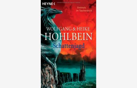 Schattenjagd : Roman.   - Wolfgang und Heike Hohlbein