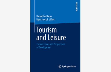 Tourism and Leisure  - Current Issues and Perspectives of Development