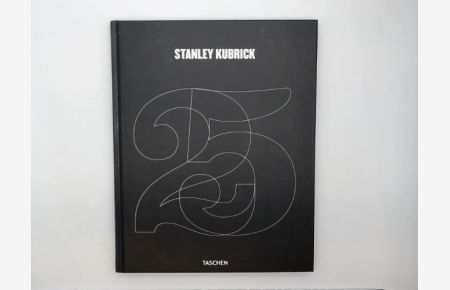 Stanley Kubrick : visueller Poet 1928 - 1999.