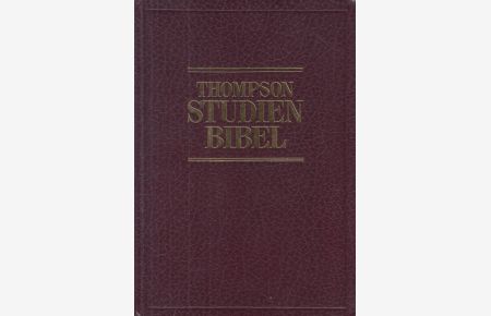 Thompson Studienbibel  - Bibeltext nach der Übersetzung Martin Luthers