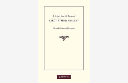 Selections from the Poems of Percy Bysshe Shelley (English Romantic Poets)