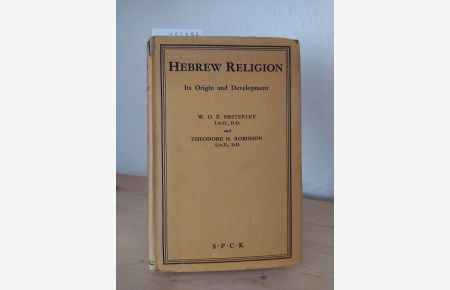 Hebrew Religion. Its Origin and Development. [By W. O. E. Oesterley and Theodore H. Robinson].