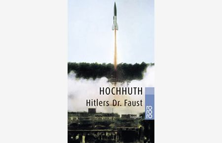 Hitlers Dr. Faust : Tragödie.   - Rororo ; 22872