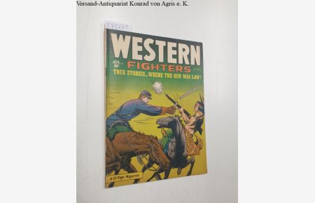 Western Fighters, True Stories Where the Gun Was Law!, August 1950