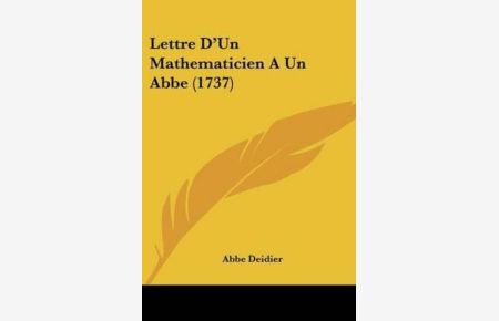 Lettre D`Un Mathematicien A Un Abbe (1737)
