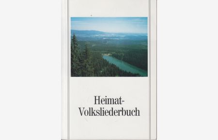 Heimat- Volksliederbuch