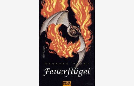 Feuerflügel.   - Aus dem Engl. von Klaus Weimann / Edition Anrich