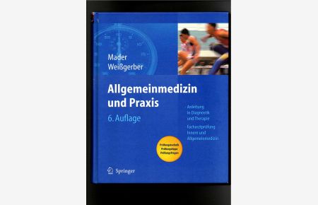 Frank H. Mader, Herbert Weißgerber, Allgemeinmedizin und Praxis / 6. Auflage