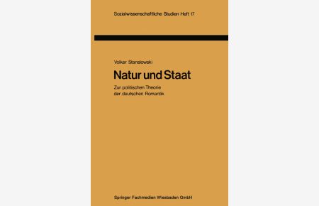 Natur und Staat  - Zur politischen Theorie der deutschen Romantik
