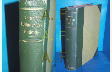 Wunder des Antichrist - Roman / Einzig autorisierte Übersetzung aus dem Schwedischen von Ernst Brausewetter.