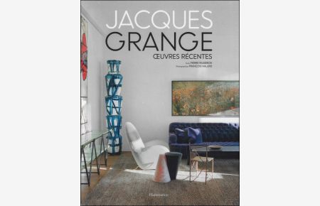 Jacques Grange : Oeuvres r centes