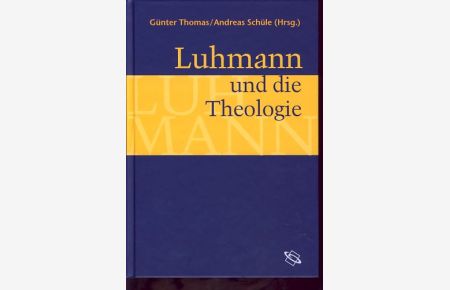 Luhmann und die Theologie.