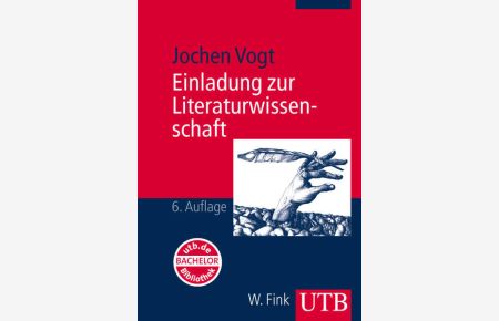 Einladung zur Literaturwissenschaft: Mit einem Vertiefungsprogramm im Internet. (Studienbücher Literatur und Medien) (Uni-Taschenbücher M)