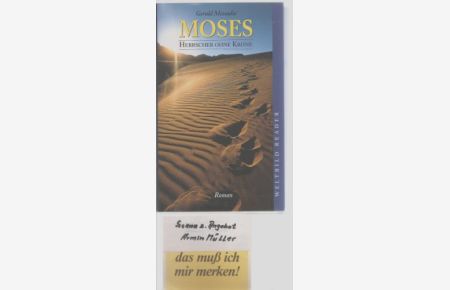 Moses : Herrscher ohne Krone ; Roman.   - Gerald Messadié. Aus dem Franz. übers. von Gabriele Krüger-Wirrer / Weltbild-Reader