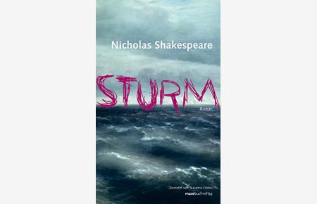 Sturm : Roman.   - Dt. von Susanne Höbel