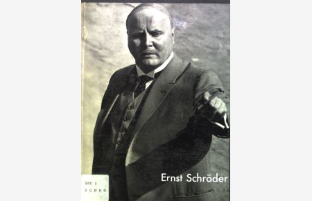 Ernst Schröder. Rembrandt-Reihe Bühne und Film. Bd. 9.