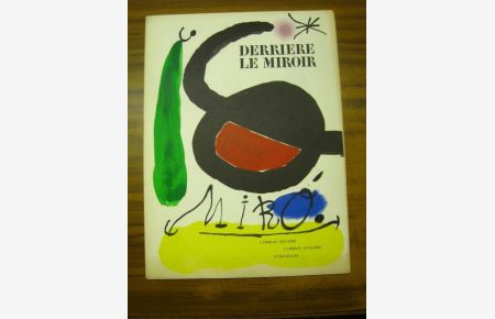 Derrière le miroir No. 164 - 165, avril - mai 1967. Joan Miro. L'oiseau solaire. L'oiseau lunaire. Etincelles