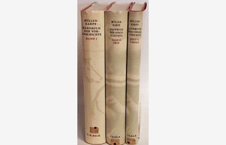 Handbuch der Vorgeschichte (2 Bände KOMPLETT in 3 Büchern) - Bd. I: Altsteinzeit/ Bd. II: Jungsteinzeit: Text und Tafeln.