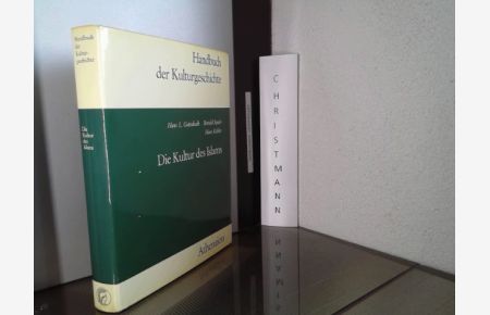 Die Kultur des Islams - Handbuch der Kulturgeschichte; Teil: Abt. 2, , Kulturen der Völker.