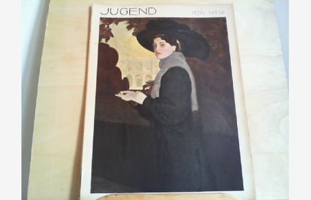 JUGEND. 17. 03. 1914. Nr. 12.   - Münchner illustrierte Wochenschrift für Kunst und Leben. Begründet von Dr. Georg Hirth.