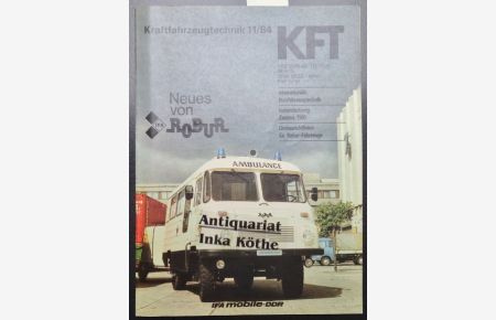 KFT Kraftfahrzeugtechnik - Zeitschrift Heft 11 / 1984 - Technische Zeitschrift des Kraftfahrwesens -