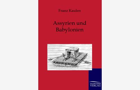 Assyrien und Babylonien