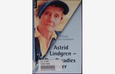 Astrid Lindgren - das Paradies der Kinder.