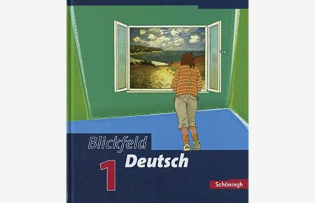 Blickfeld Deutsch. Arbeitsbuch für das Gymnasium (Klassen 5-10): Blickfeld Deutsch - Arbeitsbücher für das Gymnasium: Schülerband 1 (Klasse 5)