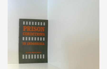 Prison Conditions in Indonesia (An Asia Watch Report)