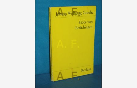 Götz von Berlichingen mit der eisernen Hand : ein Schauspiel (Reclams Universal-Bibliothek Nr. 71)