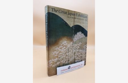 Great Japan Exhibition: Art of the Period 1600-1868