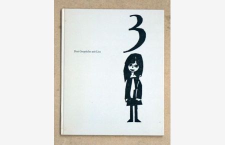 Drei Gespräche mit Lisa. Verlag: , 1968 .