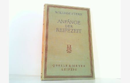 Anfänge der Reifezeit. Ein Knabentagebuch in psychologischer Bearbeitung. (Reifende Jugend. Erster Teil).