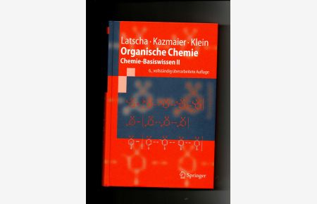 Latscha, Klein, Chemie - Basiswissen 2 - Organische Chemie / 6. Auflage 2008