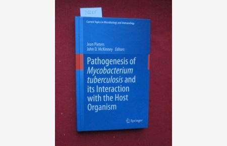 Pathogenesis of mycobacterium tuberculosis and its interaction with the host organism.   - Current topics in microbiology and immunology ; Vol. 374.
