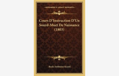 Cours D`Instruction D`Un Sourd-Muet De Naissance (1803)