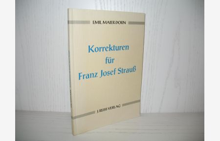 Korrekturen für Franz Josef Strauss.