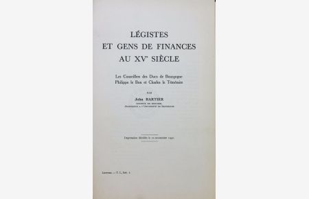 Index - additions et corrections.   - Légistes et gens de finances au XVe siècle / Bartier, John ; Ind. Mémoires ; Sér. 2,50,2bis.